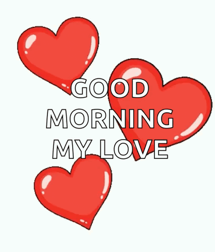 Good Morning My Love GIF